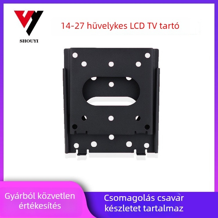 Shouyi univerzális LCD TV fali tartó, modell B02, hidegen hengerelt acélból, teherbírás több mint 15 kg