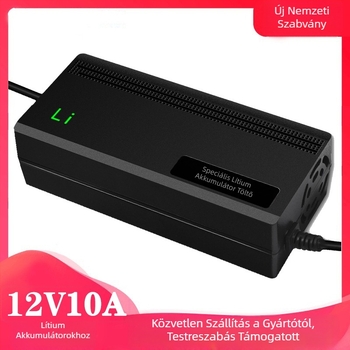 12V Li-ion akkumulátor töltő — kimenet 12,6V, töltési áramerősség 10A, bemenet 110–220V, CE tanúsítvány