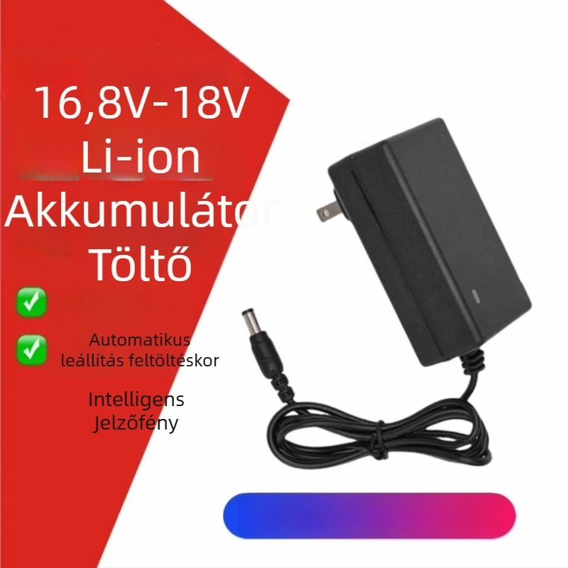 Li-ion akkumulátoros töltő kéziszerszámokhoz – 4 cellás, 16.8V 1A kimenet,  220V bemenet, 5,5 mm körös csatlakozó