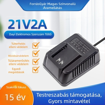 Akkumulátoros fúró töltőadapter, 21V 2A kimenet, 220V AC bemenet, Li-ion akkumulátorokhoz, CE/FCC/3C tanúsítvány