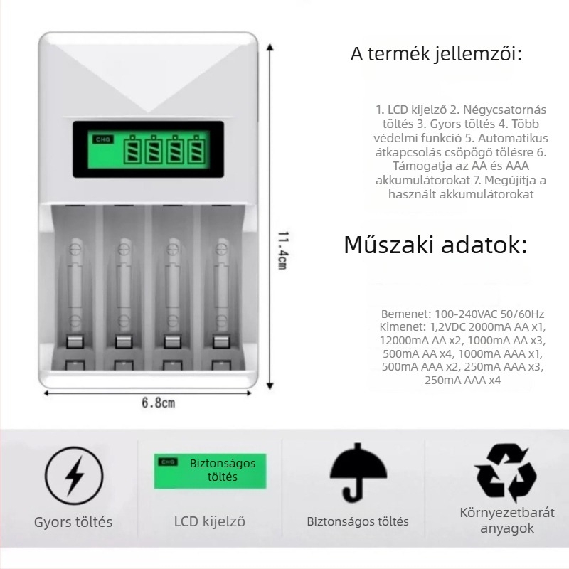LCD intelligens töltő NiMH/NiCd akkukhoz, egyesével vagy vegyesen tölthető, bemenet 100–240 VAC, kimenet 1.2 V DC-ig 2 A