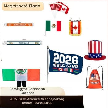 Személyre szabott zászlók a futball szurkolói számára a 2026-ös Labdarúgó Világbajnokságra – lobogóanyag, logónyomás elérhető, személyre szabás