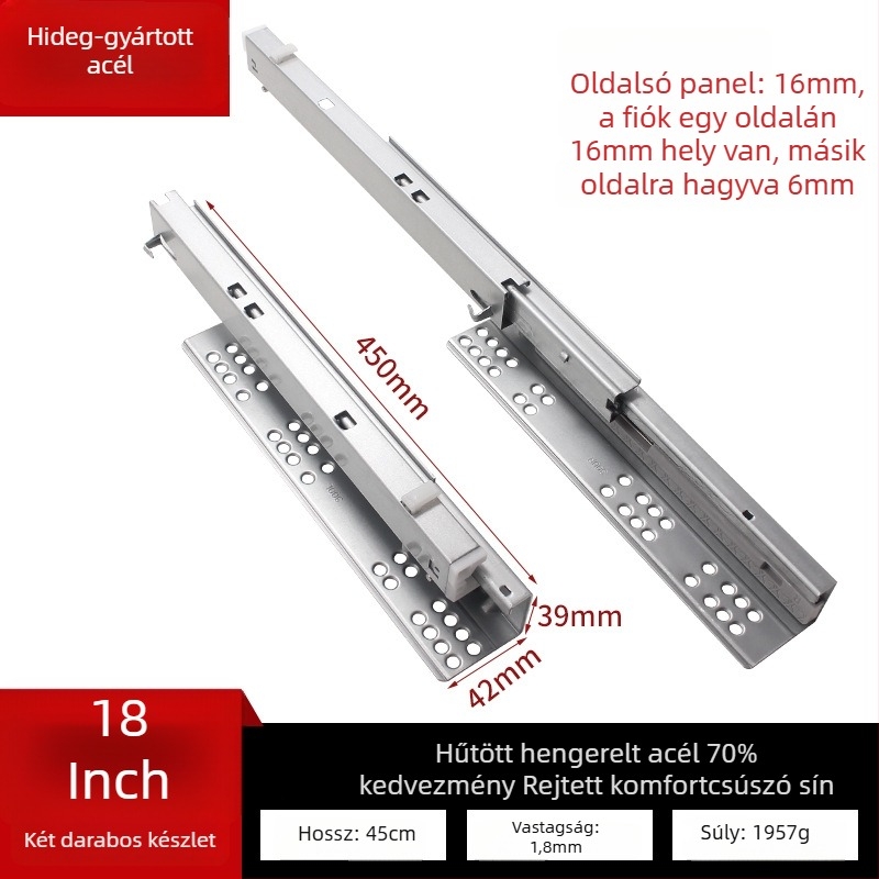 Fiókcsúszó sín csillapítóval, rejtett kétrészes modell, acél szerkezet, modern minimalista stílus