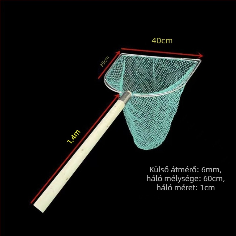 Fából készült nyélű, kétszárnyú, tömör halászháló finom szemekkel; Anyaga: vasrúd, Ø 28–40 cm, mélység 22–60 cm, teherbírás 5–30; akvakultúrához és tengeri finomságokhoz (hal és garnéla)