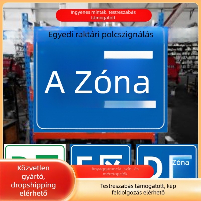 PVC raktári biztonsági jelzőtáblák területfelosztási jelzésekkel, polcazonosító táblák, UV nyomtatás, testreszabható