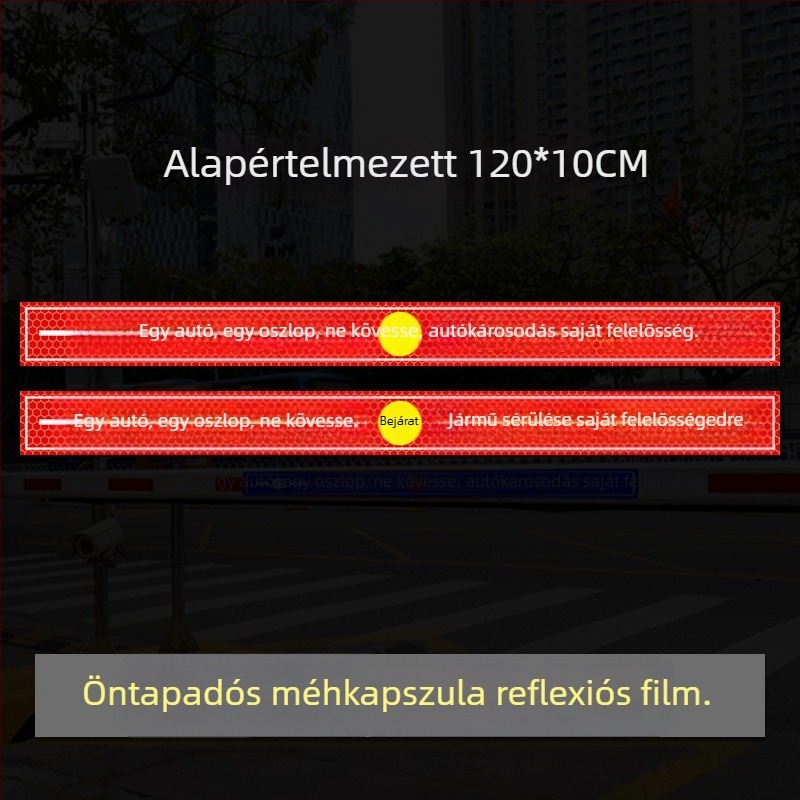 Reflektív hozzáférési figyelmeztető tábla - Ne kövesse az autót (UV nyomtatás), Anyag: reflexiós fólia, Alkalmas lakóingatlanokra, földalatti parkolókra és irodai parkolókra, Testreszabható