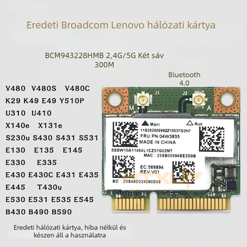 Vezeték nélküli hálózati kártya BCM943228 a Lenovo E430, E431, E530, E49K49 és V480-hoz – 300Mbps, mini PCIe, 802.11a/b/g/n, 2.4/5 GHz + Bluetooth 4.0
