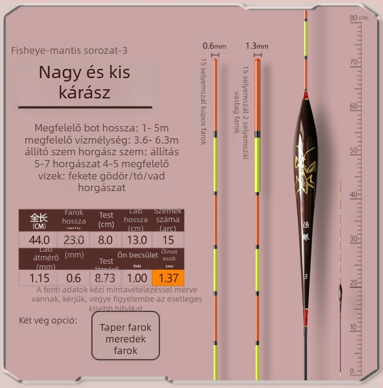 Nano úszó horgászathoz, nagy érzékenység, vékony csúcs és vastag farok