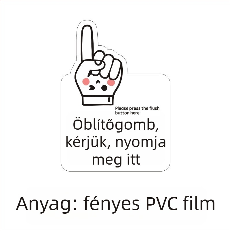 WC öblítő jelzés emlékeztető gombbal, PVC öntapadós címke LH – testreszabás elérhető