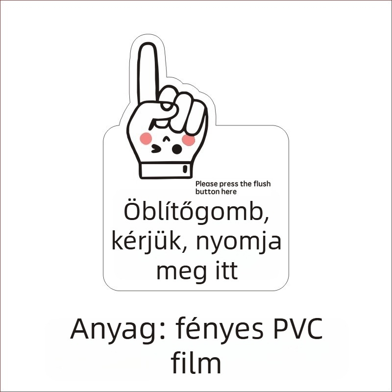 WC öblítő jelzés emlékeztető gombbal, PVC öntapadós címke LH – testreszabás elérhető