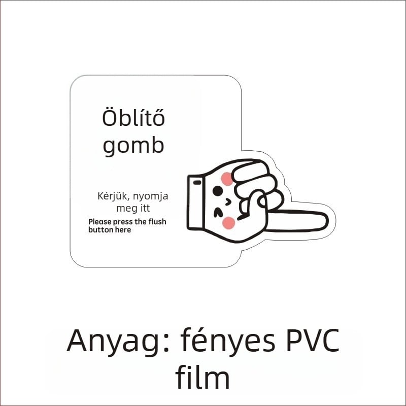 WC öblítő jelzés emlékeztető gombbal, PVC öntapadós címke LH – testreszabás elérhető