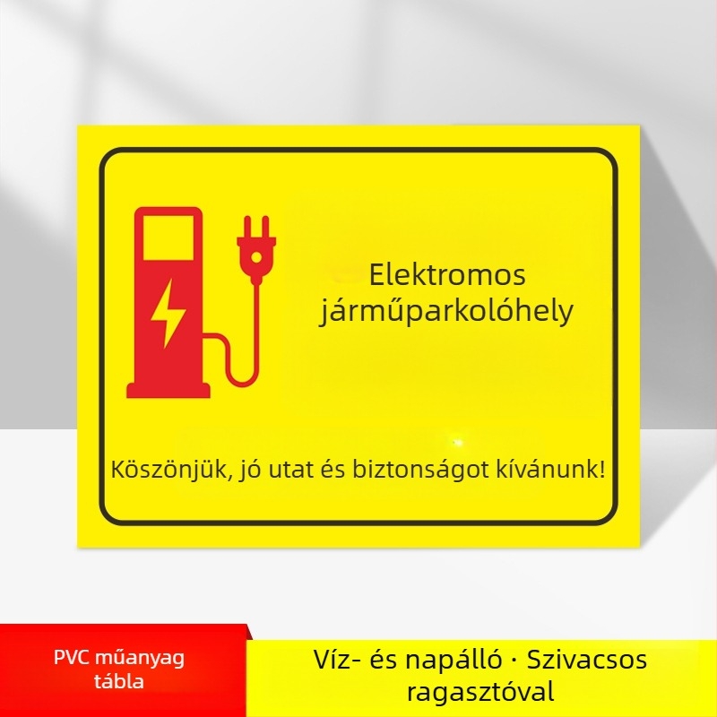 Elektromos autó töltőterület tábla – UV-nyomtatású PVC, földalatti garázsban használható, biztonsági és parkolási jelzés