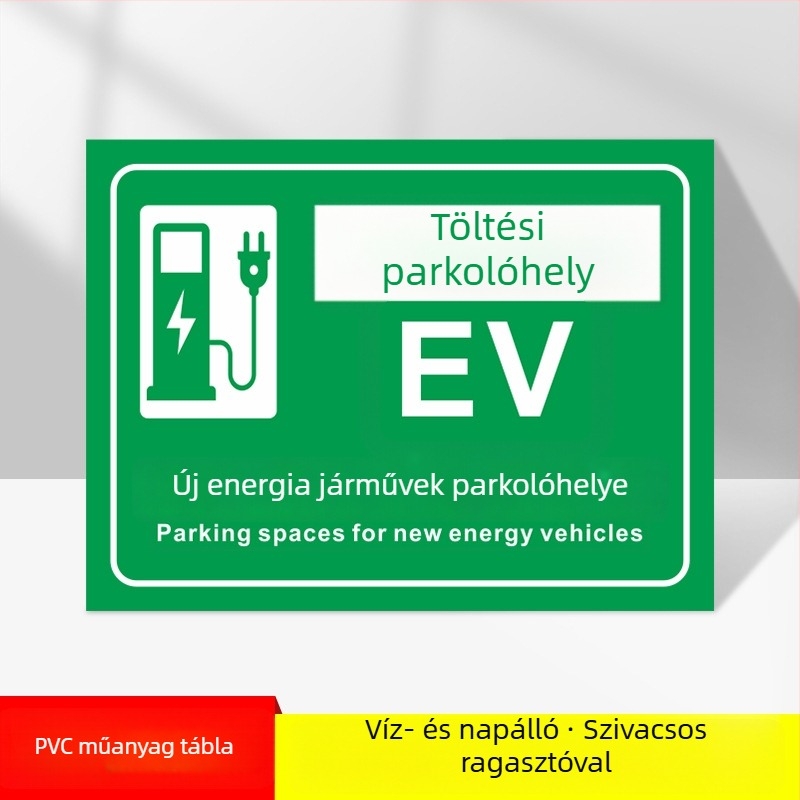 Elektromos autó töltőterület tábla – UV-nyomtatású PVC, földalatti garázsban használható, biztonsági és parkolási jelzés