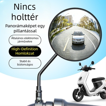 Elektromos motorkerékpár visszapillantó tükör fish-eye, széles látómező, domború tükör, nagy felbontás, univerzális anti‑fényvisszaverődés