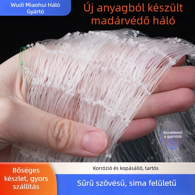 Madárháló nylon monofilamentból; gyümölcsfákhoz és szőlőhöz; védő háló tavakhoz és tenyésztéshez