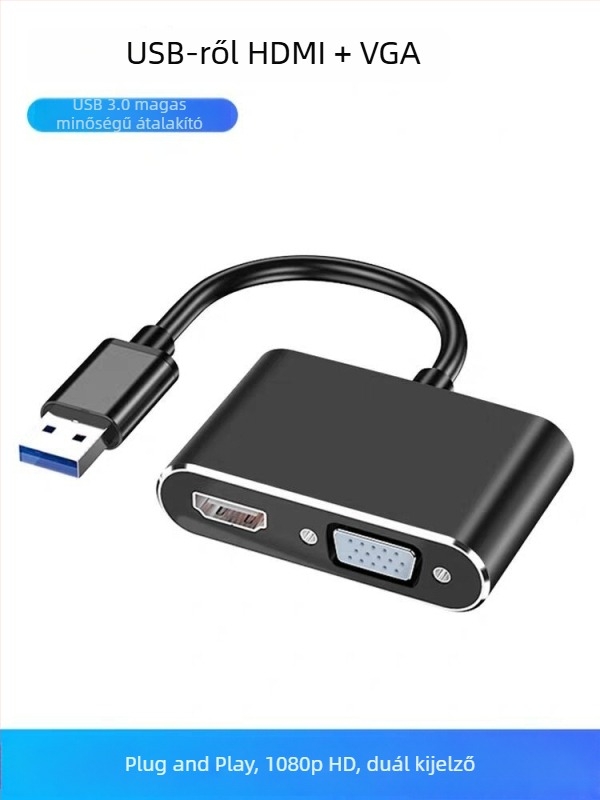 USB–HDMI+VGA kettős dokkolóállomás – 1080P, Windows 2000 kompatibilis, Energiagazdálkodás támogatás