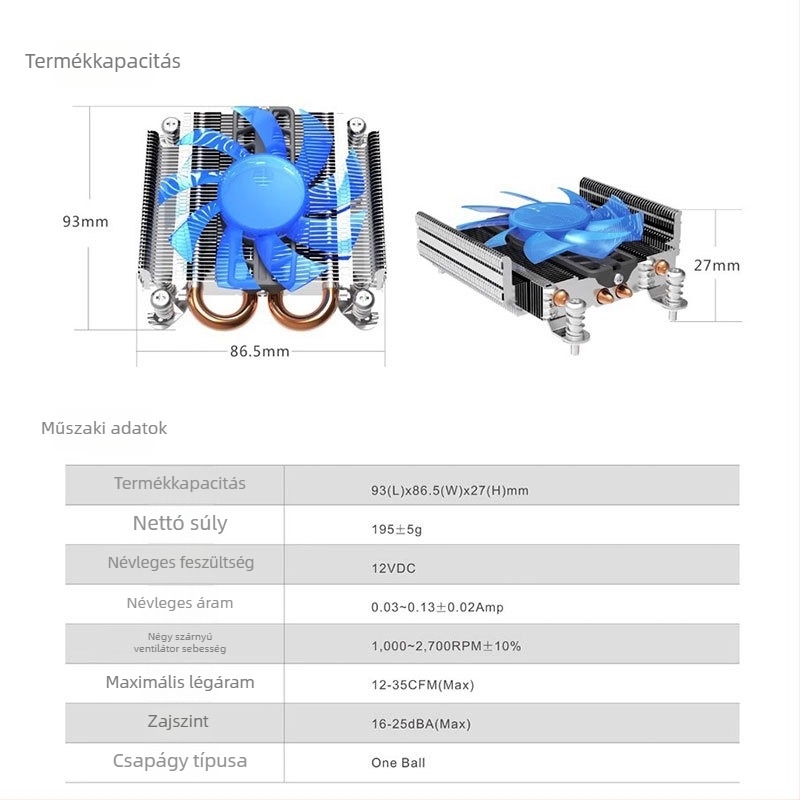 CPU hűtő réz- és alumínium ötvözetből (1000–2700 RPM, zaj 25 dB, légköri hűtés)