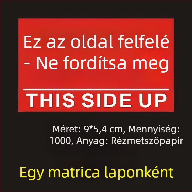 This Side Up orientációs figyelmeztető matrica csomagoló dobozokhoz, PVC öntapadós, testre szabható