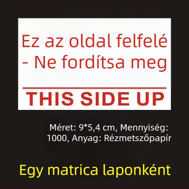 This Side Up orientációs figyelmeztető matrica csomagoló dobozokhoz, PVC öntapadós, testre szabható
