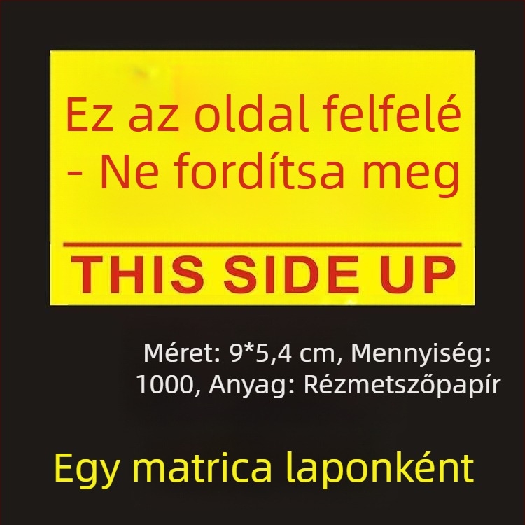 This Side Up orientációs figyelmeztető matrica csomagoló dobozokhoz, PVC öntapadós, testre szabható