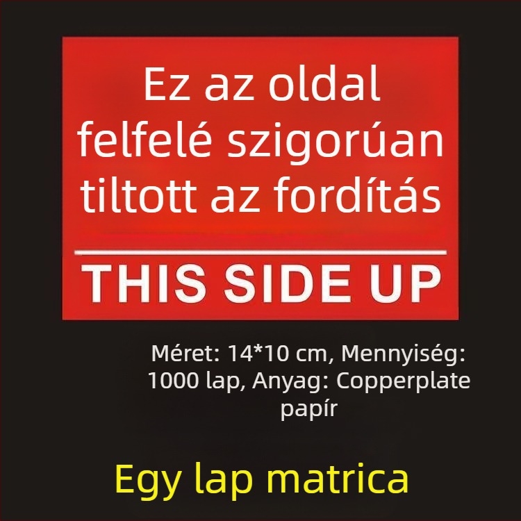This Side Up orientációs figyelmeztető matrica csomagoló dobozokhoz, PVC öntapadós, testre szabható