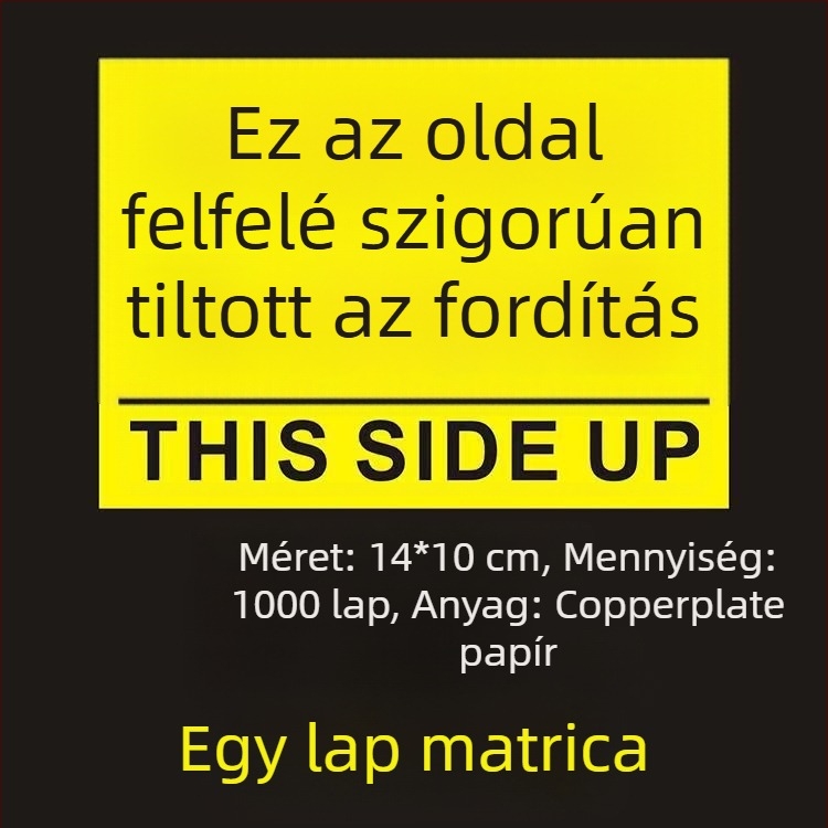 This Side Up orientációs figyelmeztető matrica csomagoló dobozokhoz, PVC öntapadós, testre szabható