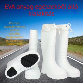 EVA esőcsizmák fleece bélésével a melegért, magas szár, csúszásmentes talp