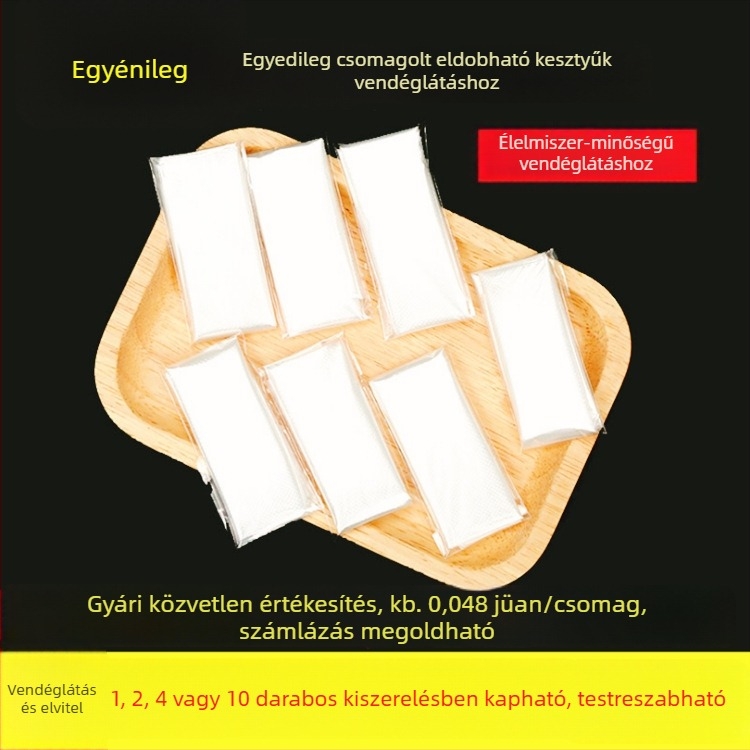 Egyszer használatos kesztyűk, egyedi csomagolásban, vastagított éttermi felhasználásra; alkalmas homárhoz, grillhez és pizzához