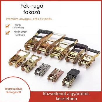 Szállítási heveder feszítő, ratchet mechanizmussal, szélesített és megvastagodott testtel