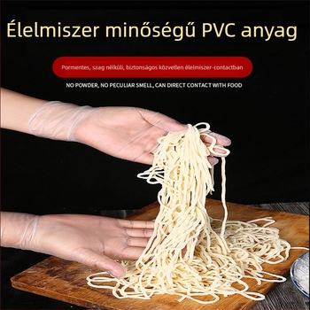 Egyszer használatos PVC kesztyűk, élelmiszer-minőségűek, átlátszóak, 0,05–0,1 mm vastagságú, porálló.