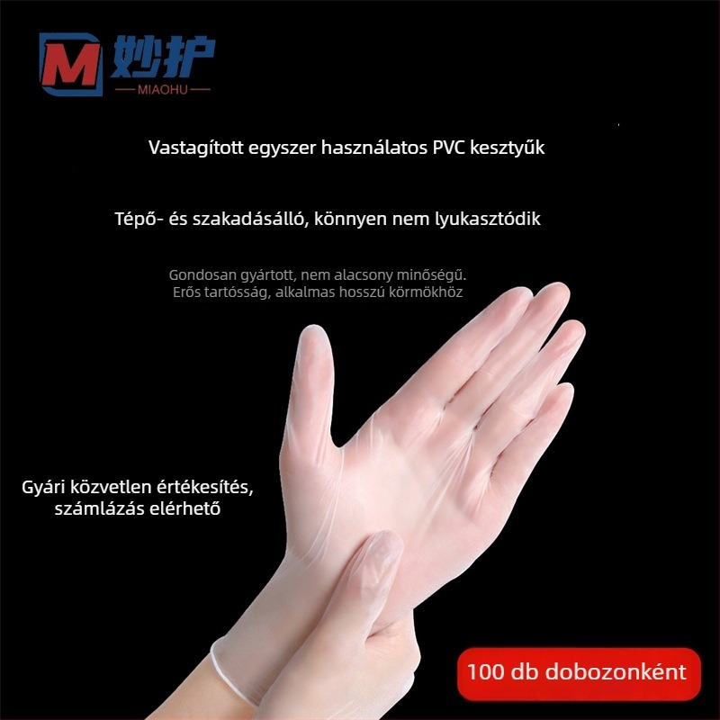 Egyszer használatos PVC kesztyűk, élelmiszer-minőségűek, átlátszóak, 0,05–0,1 mm vastagságú, porálló.