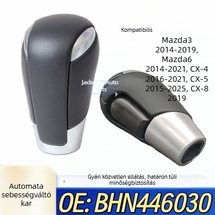 BHN446030 Mazda 3 Axela Atenza CX-5 CX-4 CX-8 automata váltó gomb
