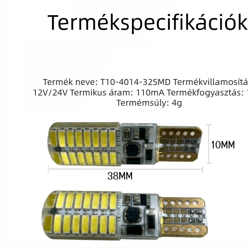 Szilikon T10 indikátor fény a műszerfalhoz és a rendszámtáblához, 12V/24V, 4014 32SMD, 384LM, 1.5W