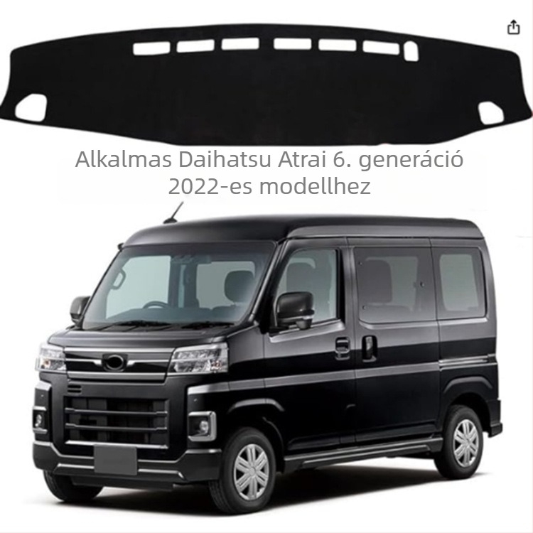 Daihatsu Atrai 6. generáció – S7 sorozat műszerfal anti‑fény párna jobb oldali kormányhoz – poliészter flanel, mindennapos általános, különleges autó stílus