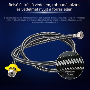 304 rozsdamentes acél vízbevezető tömlő, hálóba fonott, csavaros szerelés, kettős fej, névleges nyomás 1, üzemi hőmérséklet 4