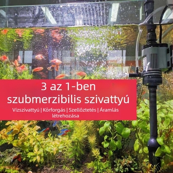 Többfunkciós merülő akváriumpumpa oxigénnel, 3 az 1-ben szűrővel és csendes áramlással