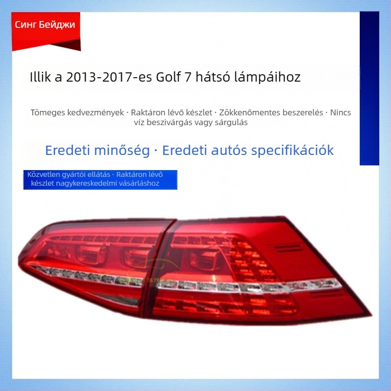 Volkswagen Golf 7 hátsó lámpa készlet (2013-2017) – féklámpa, indexlámpa és hátrameneti fény