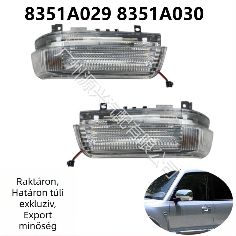 8351A029/8351A030 Visszapillantó tükör irányjelző lámpa Mitsubishi Pajero V73/V93/V97