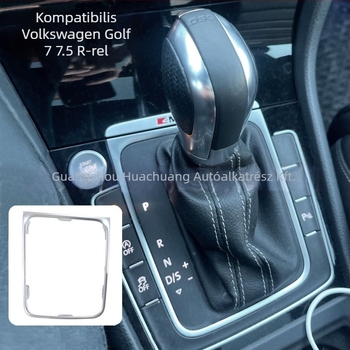 Huachuang váltókar keret 5GG713203A a VW Golf 7/7.5 R-hez, DSG-kompatibilis, LHD/RHD