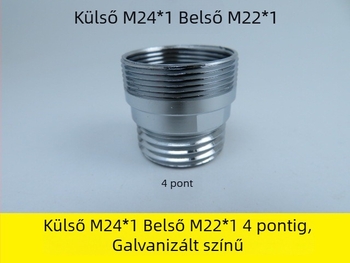 Réz anyagú csaptele adapter, külső M24×1 a belső M22-hoz, belső és külső menet átalakító finom és durva menetekhez, modell YX-6680