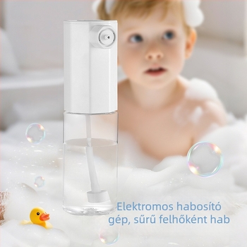 Intelligens elektromos habosító samponhoz, kézmosáshoz, tusfürdőhöz és arcápolóhoz, sűrű habbal és permetezőpisztollyal