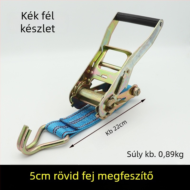 Szállítási rögzítő szalag horgos feszítőmechanizmussal teherautókhoz és konténerekhez