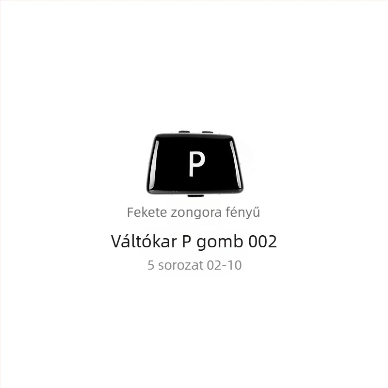 BMW P sebességváltó gomb - Anxin 00564651232, kompatibil BMW modellekhez