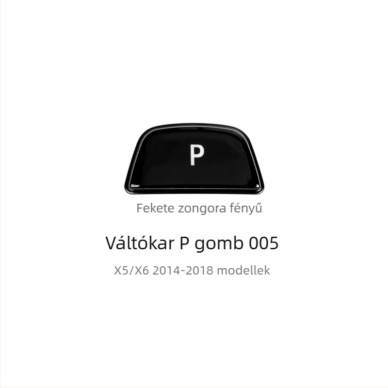 BMW P sebességváltó gomb - Anxin 00564651232, kompatibil BMW modellekhez