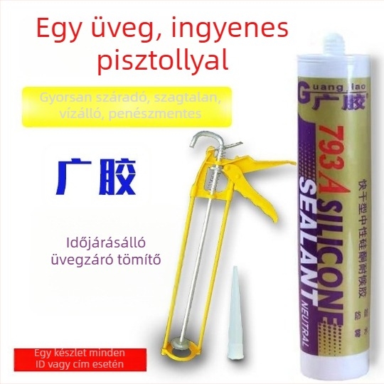 793-A Üvegszilikon ragasztó, gyors kötésű, semleges szilikon, tartós ragasztó-tömítő, átlátszó