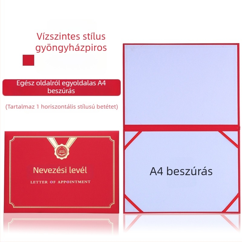 Kinevezési levél forró fóliázott borítóval és gyöngyházfényű matt felülettel, papíron. Specifikációk: 12K, 8K, 6K, 5K, 16K. Célzott felhasználók: diákok, tanárok, köztisztviselők, irodai dolgozók és vállalati munkatársak.