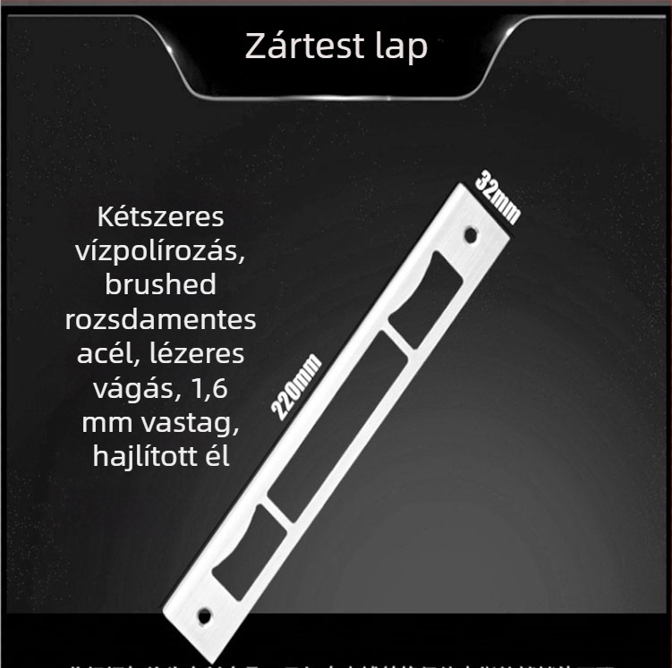 Zártest kerethez, lopás elleni ajtóhoz, rozsdamentes acél, modell Little Handsome, stílus könnyű luxus
