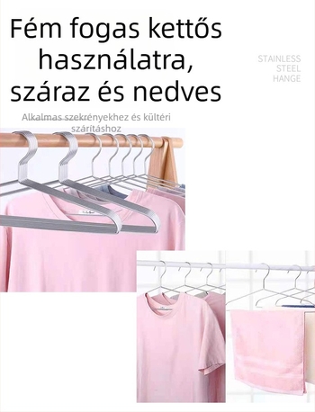 Rozsdamentes acélból készült, bevarrás nélküli fogas, vállvédő dizájn, nyom nélkül, nedves/száraz kettős használatra belső gardróbhoz