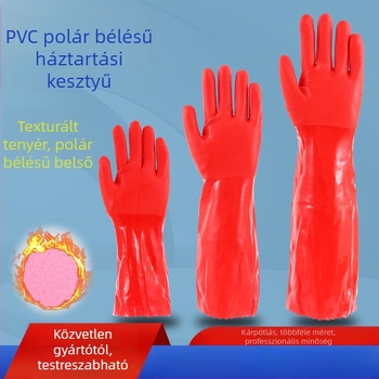Fleece béléssel ellátott vastag PVC háztartási kesztyű mosogatáshoz