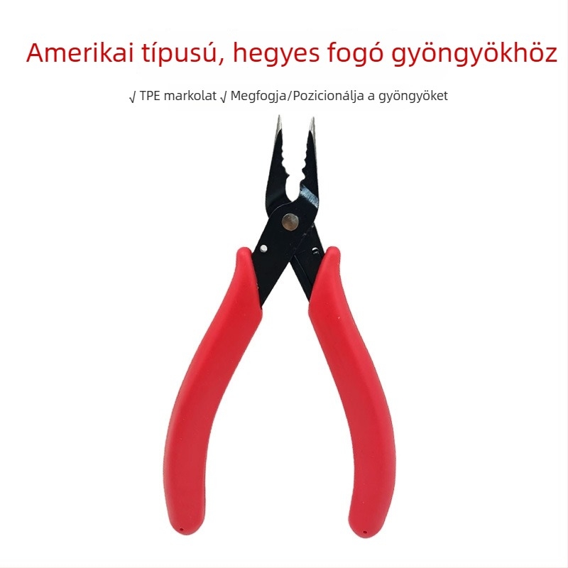 Hegyes szájú fogó kis gyöngyökhöz – DIY ékszerkészítéshez, gyöngyök pozicionálása és huzal rögzítése